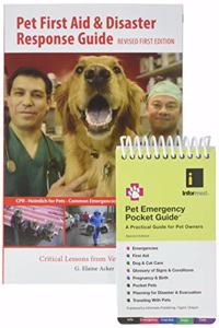 Pet First Aid and Disaster Response Guide, First Edition + Pet Emergency Pocket Guide
