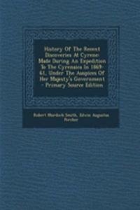 History of the Recent Discoveries at Cyrene