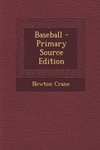 Baseball - Primary Source Edition