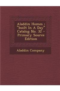 Aladdin Homes: Built in a Day Catalog No. 32