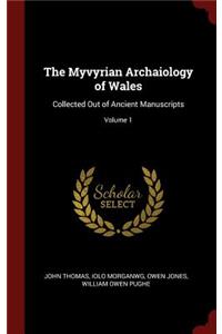 The Myvyrian Archaiology of Wales