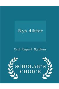 Nya Dikter - Scholar's Choice Edition