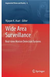 Wide Area Surveillance: Real-Time Motion Detection Systems