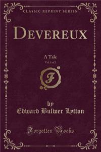 Devereux, Vol. 1 of 3