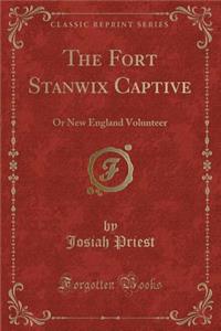 The Fort Stanwix Captive