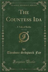 The Countess Ida, Vol. 1 of 2