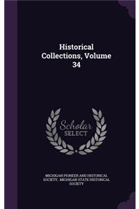 Historical Collections, Volume 34