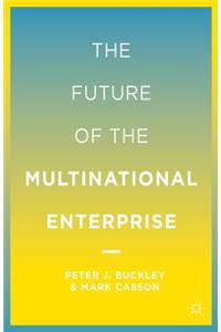 Future of the Multinational Enterprise