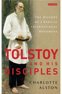 Tolstoy and His Disciples