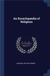 An Encyclopaedia of Religions