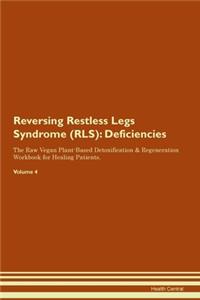 Reversing Restless Legs Syndrome (RLS)