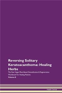 Reversing Solitary Keratoacanthoma