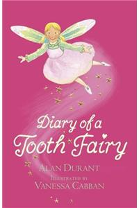 Diary of a Tooth Fairy