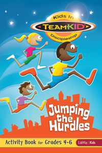 Teamkid: Jumping the Hurdles - Activity Book Grades 4-6