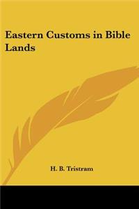 Eastern Customs in Bible Lands