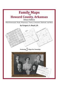 Family Maps of Howard County, Arkansas