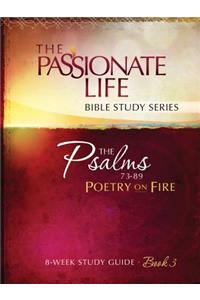 Psalms: Poetry on Fire Book Three 8-Week Study Guide