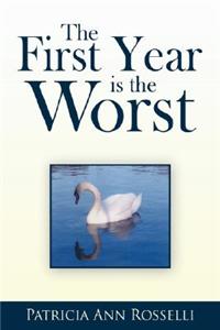 The First Year Is The Worst