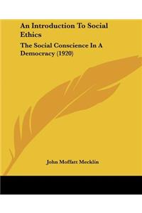 An Introduction To Social Ethics