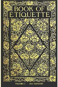 Book Of Etiquette - 1921 Reprint