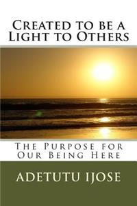 Created to be a Light to Others