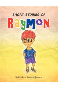 Short Stories of Raymon