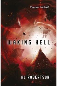 Waking Hell