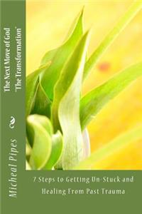 The Next Move of God - The Transformation
