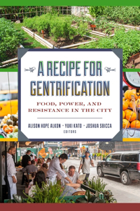 A Recipe for Gentrification