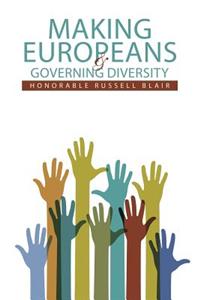 Making Europeans and Governing Diversity