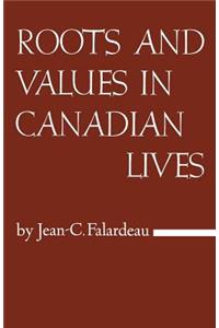 Roots and Values in Canadian Lives