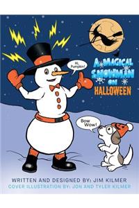 A Magical Snowman on Halloween