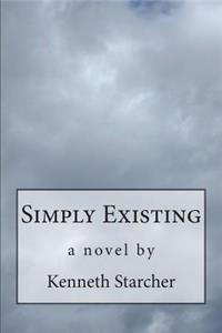 Simply Existing