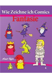 Wie Zeichne Ich Comics - Fantasie