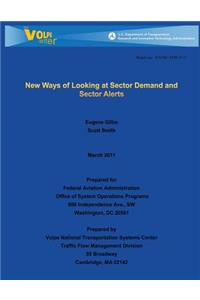 New Ways of Looking at Sector Demand and Sector Alerts