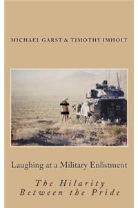 Laughing at a Military Enlistment
