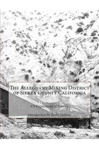 Alleghany Mining District of Sierra County California
