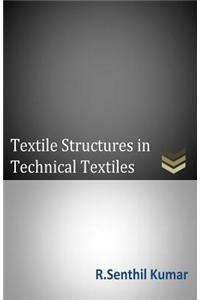 Textile Structures in Technical Textiles