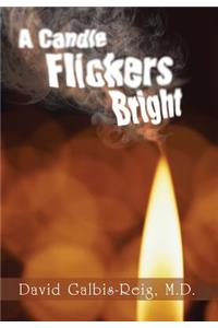 Candle Flickers Bright