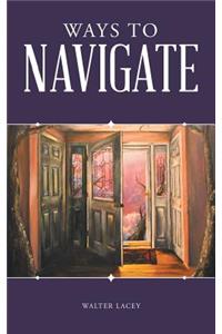 Ways to Navigate