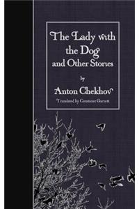 Lady with the Dog and Other Stories
