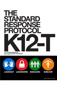 Standard Response Protocol - K12-T