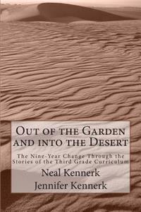 Out of the Garden and into the Desert