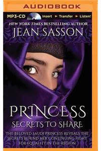 Princess, Secrets to Share