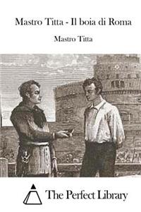 Mastro Titta - Il boia di Roma