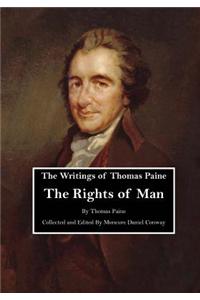 The Writings of Thomas Paine: The Rights of Man