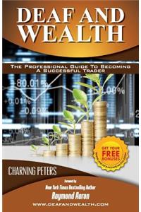 Deaf And Wealth