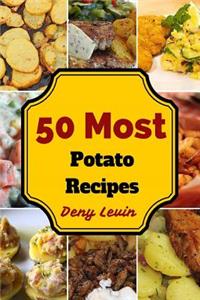 50 Most Potato Recipes