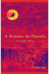 A Rainha Da Floresta