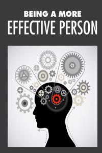 Being a More Effective Person